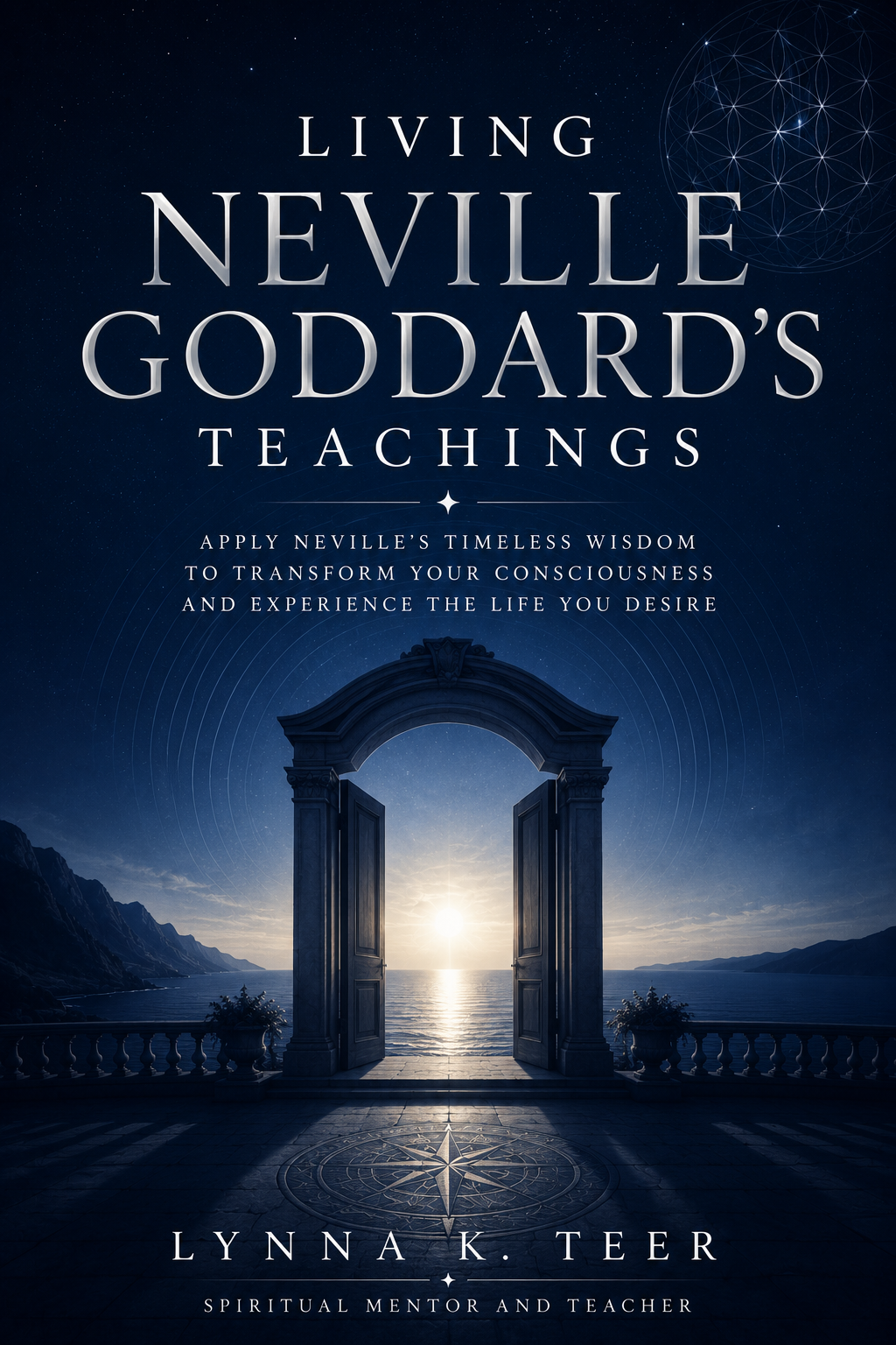 Living Neville Goddard's Teachings
