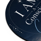 “I Am a Conscious Creator” Mouse Pad