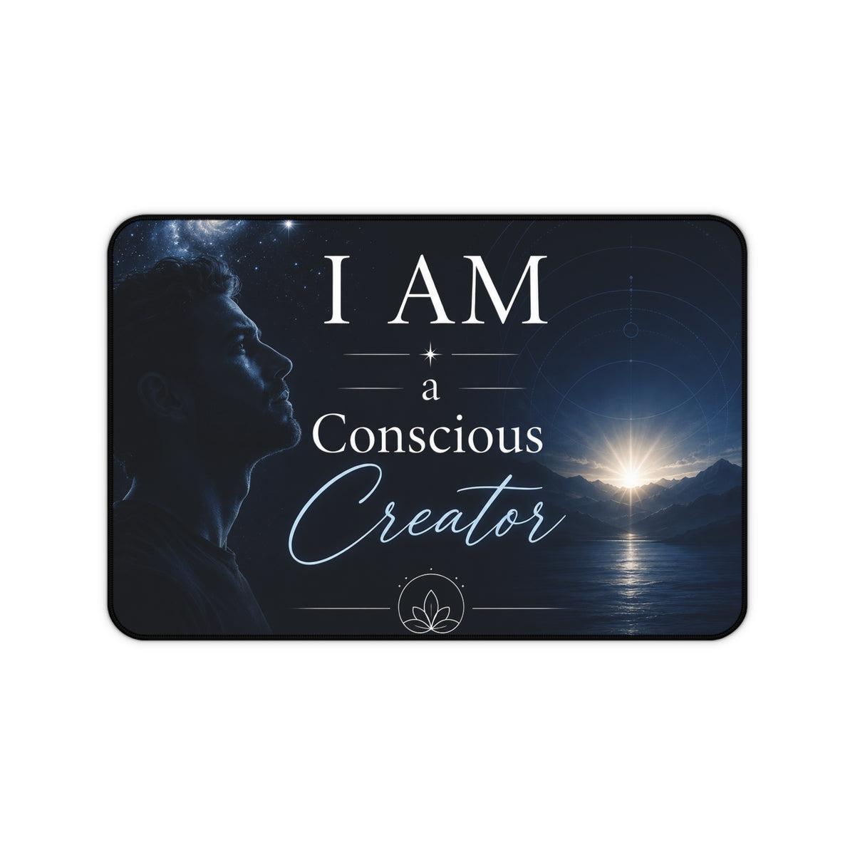 Desk Mat — "I AM a Conscious Creator" Inspirational Desk Mat for Mindfulness & Productivity