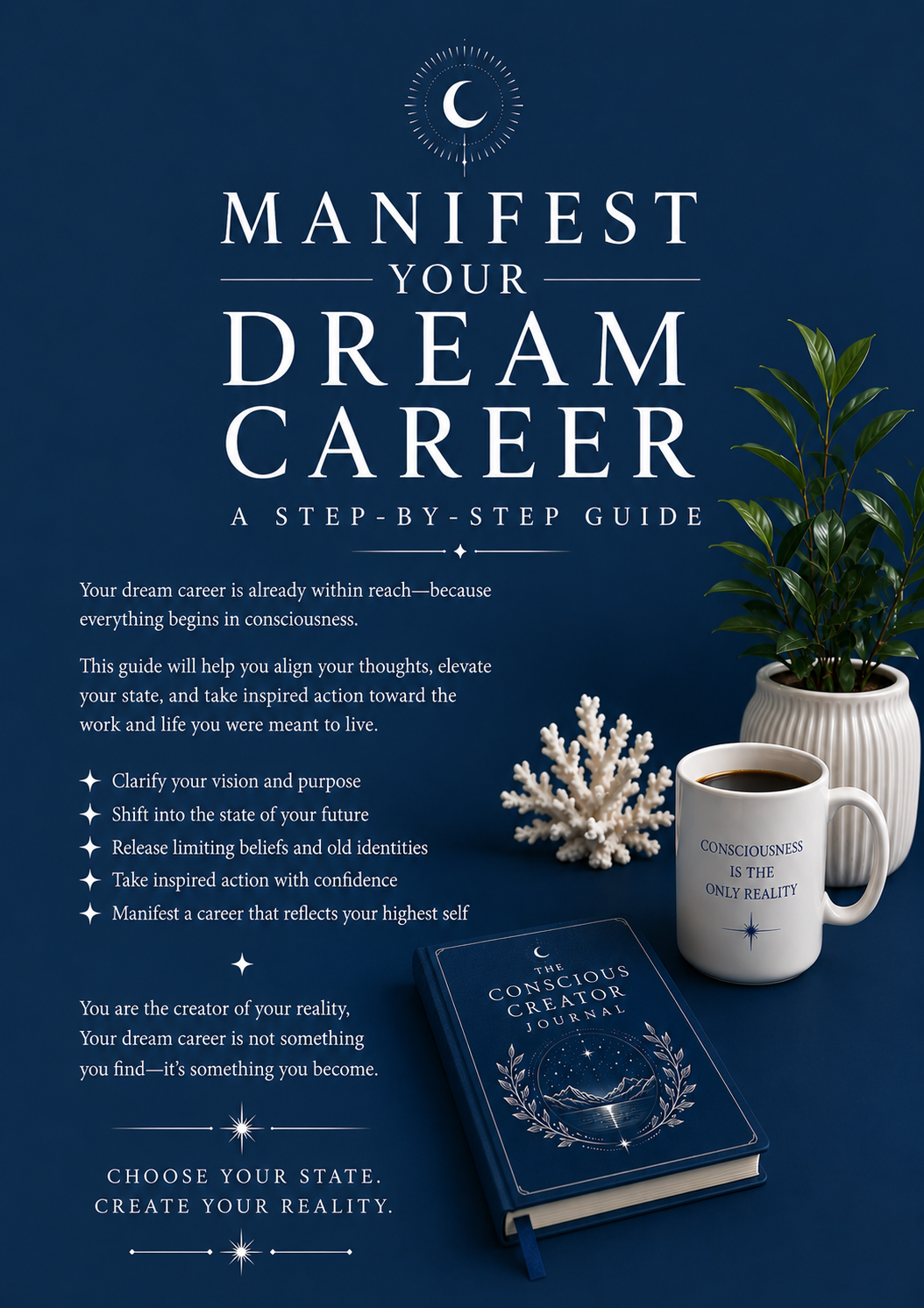 Manifest Your Dream Career: A Step-By-Step Guide and Workbook
