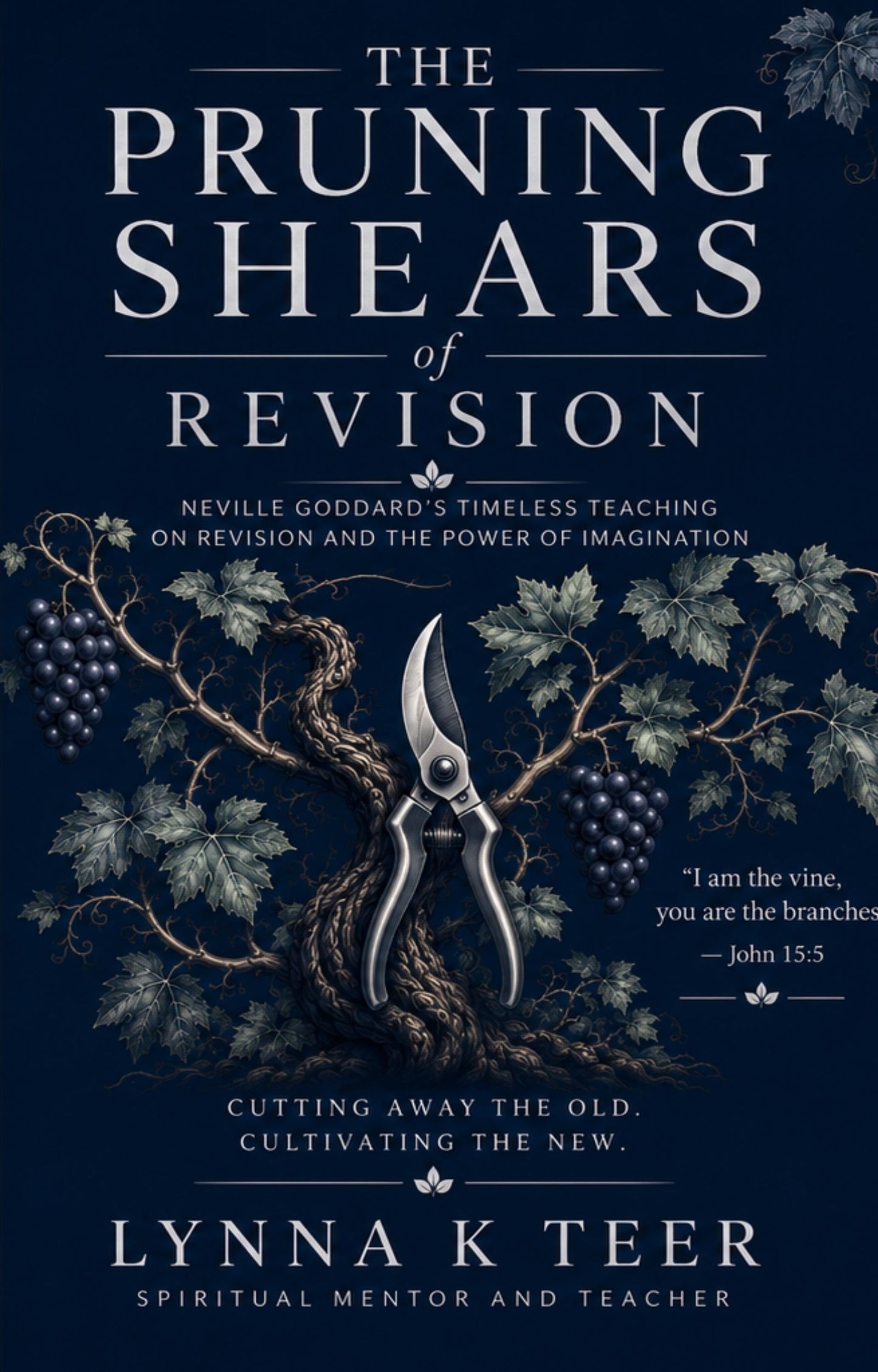 The Pruning Shears of Revision (Print Book)