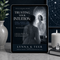 Trusting Your Intuition: 90-Day Workbook (eBook)